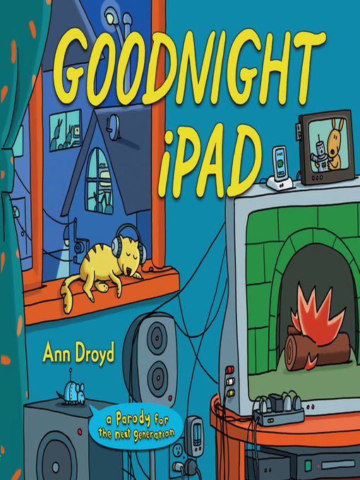 Title details for Goodnight iPad by Ann Droyd - Available